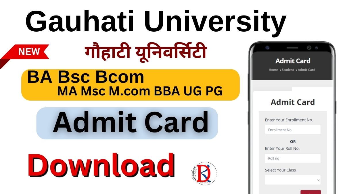 Gauhati University Admit Card 2024