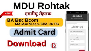 MDU Rohtak University Admit Card