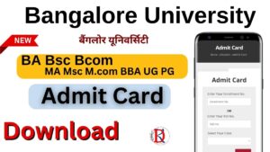 Bangalore University Admit Card 2024