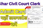 Bihar Civil Court Clerk Admit Card 2024