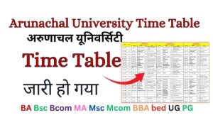 Arunachal University Time Table