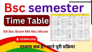 Bsc Semester exam Time Table