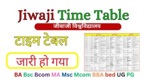 Jiwaji Time Table