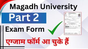 Magadh University Part 2 Exam Form 