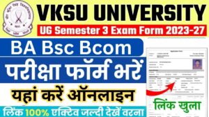 VKSU UG Semester 3 Examination Form 2023-27