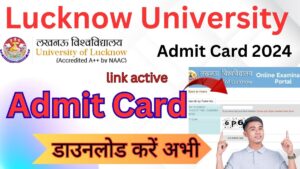 Lucknow University Admit Card 2024