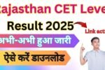 Rajasthan CET Level Result 2025