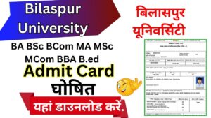 Bilaspur University Admit Card 2025