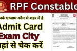 RPF Constable Exam City 2025 Download