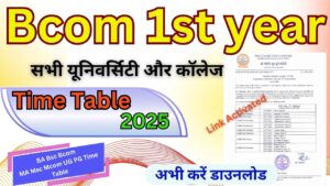 Bcom 1st year Time Table 2025