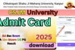 CSJMU Admit Card 2025