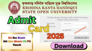 KKHSOU Admit Card 2025