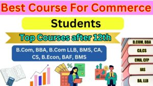 Best Course For Commerce Students