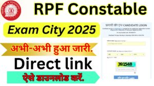 RPF Constable Exam City 2025