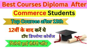 Best Course Diploma For Commerce Students