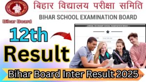 Bihar Board Inter Result 2025