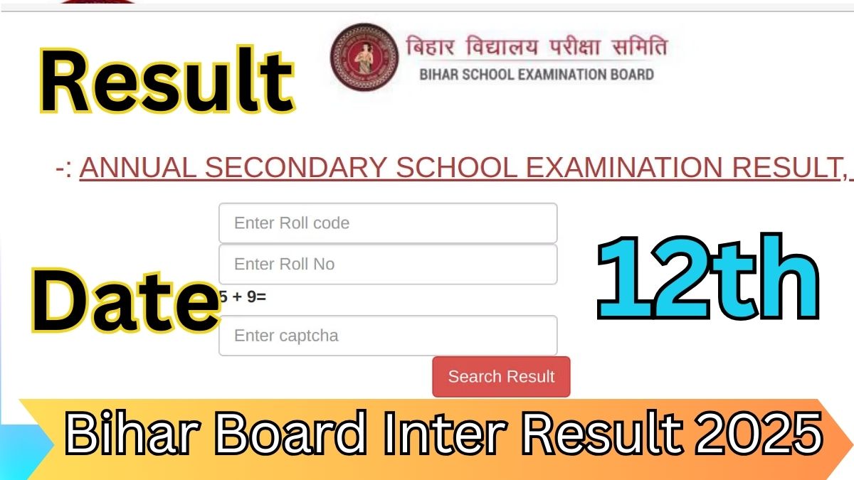 Bihar Board 12th Result 2025 Out Date