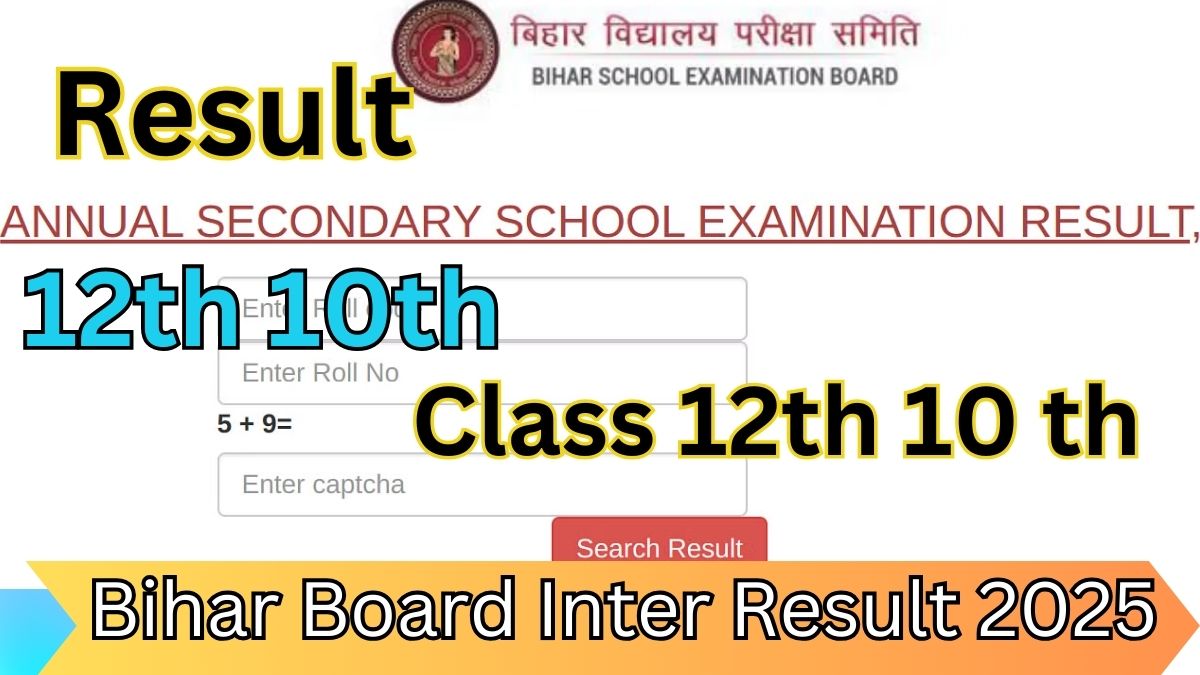 Bihar Board 12th 10th Result 2025