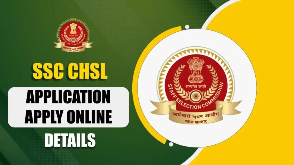SSC CHSL Recruitment 2025