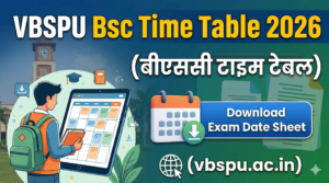 VBSPU Bsc Time Table 2026
